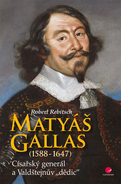 E-kniha Matyáš Gallas (1588–1647)