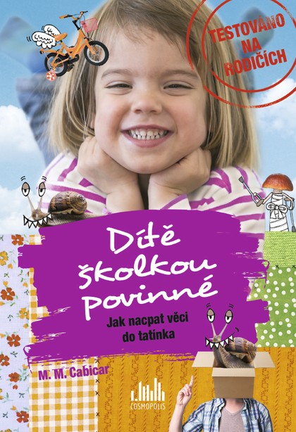 E-kniha Dítě školkou povinné - Jak nacpat věci do tatínka