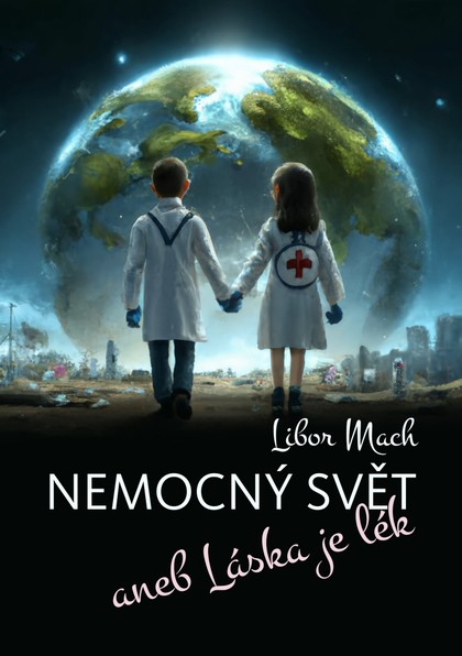 E-kniha Nemocný svět aneb Láska je lék