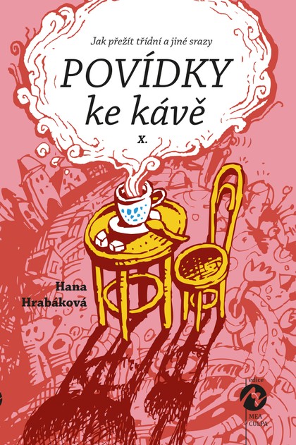 E-kniha Povídky ke kávě X. - aneb Jak přežít třídní a jiné srazy