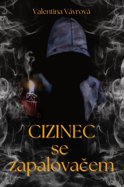 E-kniha Cizinec se zapalovačem