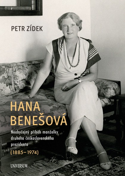 E-kniha Hana Benešová – Neobyčejný příběh manželky druhého československého prezidenta (1885–1974)
