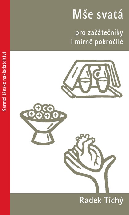 E-kniha Mše svatá pro začátečníky i mírně pokročilé