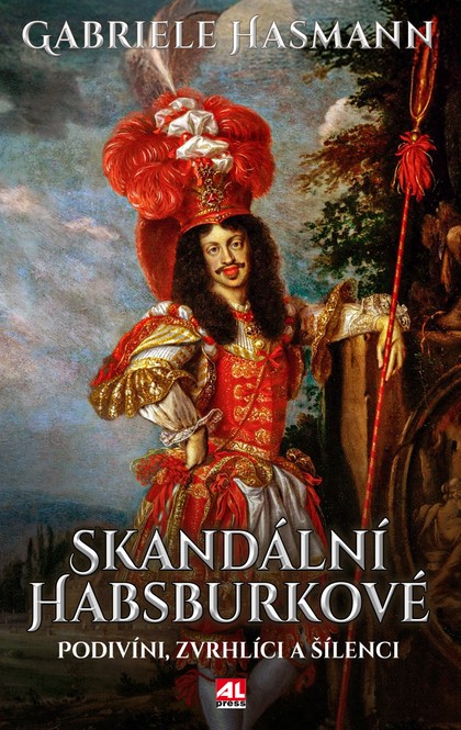 E-kniha Skandální Habsburkové