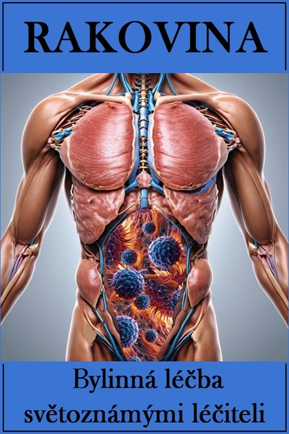 E-kniha Rakovina / Bylinná léčba světoznámými léčiteli