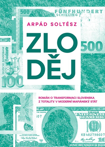 E-kniha Zloděj - Román o transformaci Slovenska z totality v moderní mafiánský stát