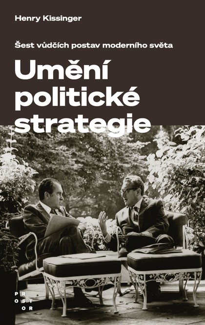 E-kniha Umění politické strategie. Šest vůdčích postav moderního světa