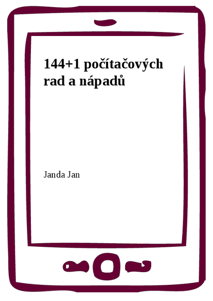 E-kniha 144+1 počítačových rad a nápadů