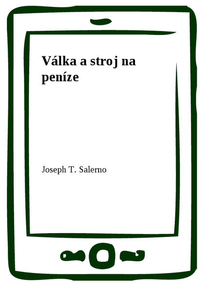 E-kniha Válka a stroj na peníze