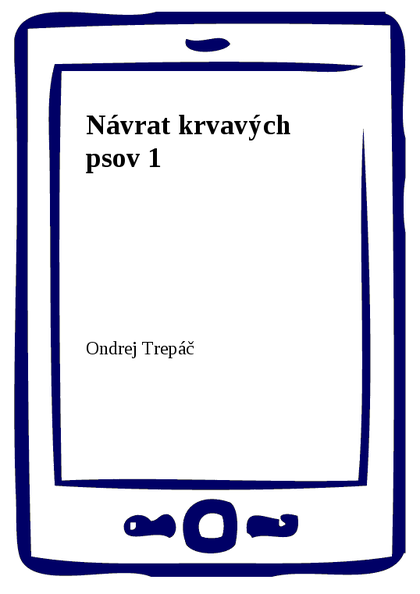E-kniha Návrat krvavých psov 1