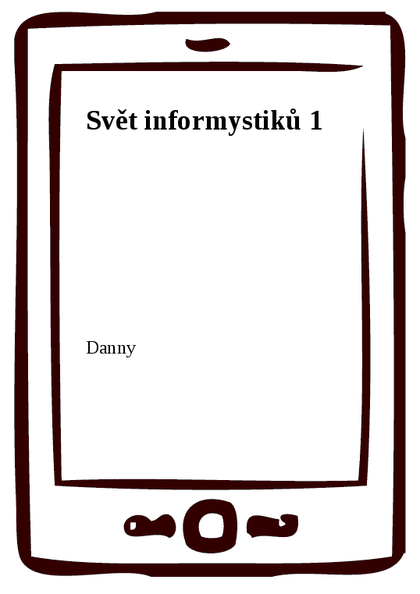 E-kniha Svět informystiků 1