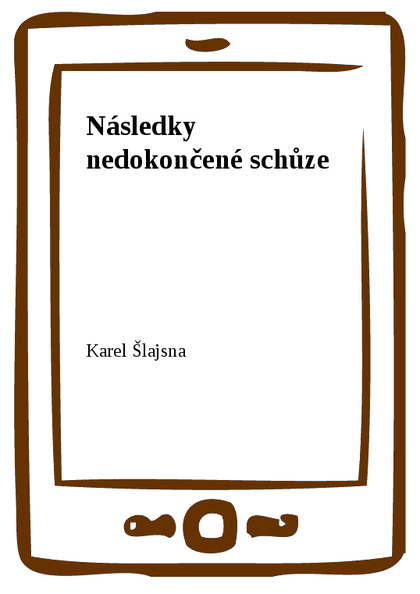 E-kniha Následky nedokončené schůze