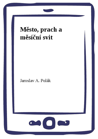 E-kniha Město, prach a měsíční svit