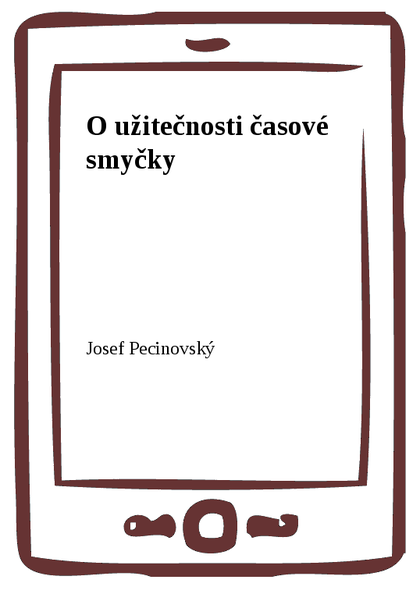 E-kniha O užitečnosti časové smyčky