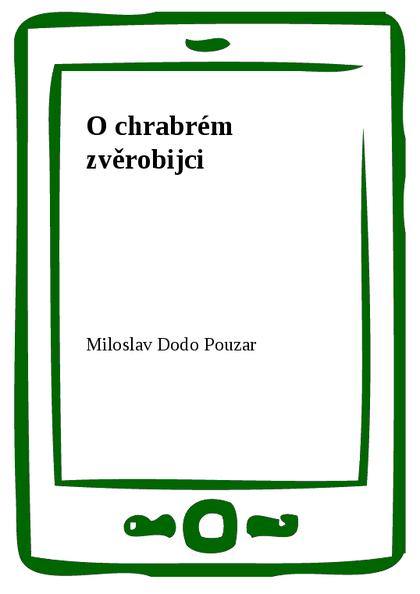 E-kniha O chrabrém zvěrobijci