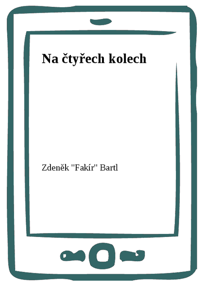 E-kniha Na čtyřech kolech