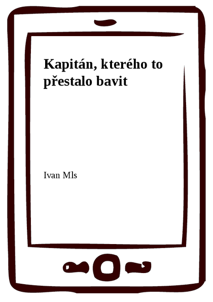 E-kniha Kapitán, kterého to přestalo bavit
