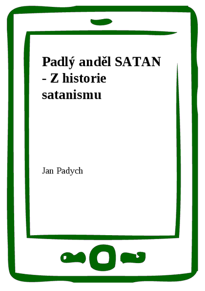 E-kniha Padlý anděl SATAN - Z historie satanismu