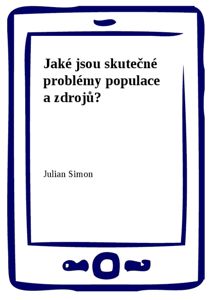E-kniha Jaké jsou skutečné problémy populace a zdrojů?