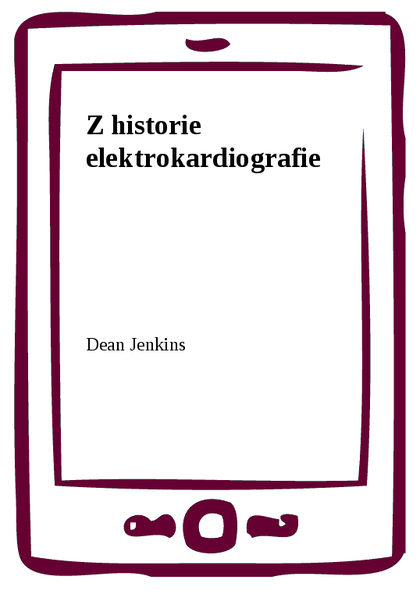 E-kniha Z historie elektrokardiografie
