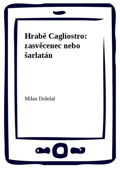 E-kniha Hrabě Cagliostro: zasvěcenec nebo šarlatán