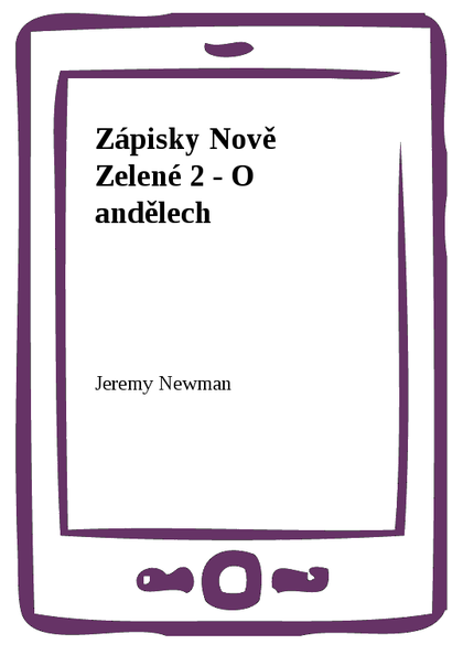 E-kniha Zápisky Nově Zelené 2 - O andělech