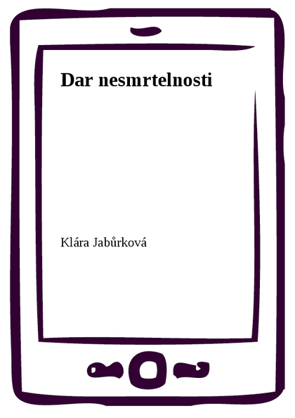 E-kniha Dar nesmrtelnosti