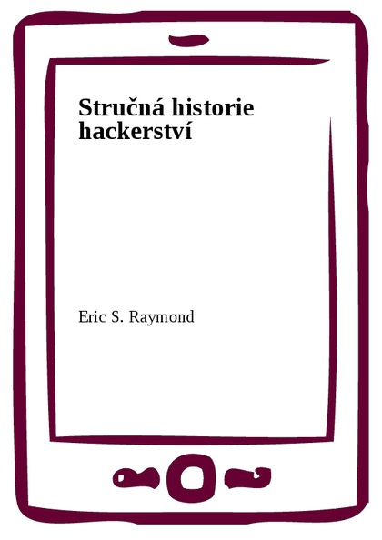 E-kniha Stručná historie hackerství
