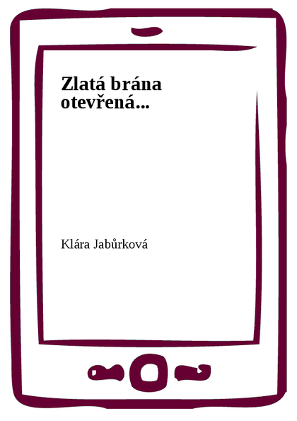 E-kniha Zlatá brána otevřená...