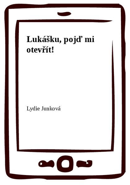 E-kniha Lukášku, pojď mi otevřít!
