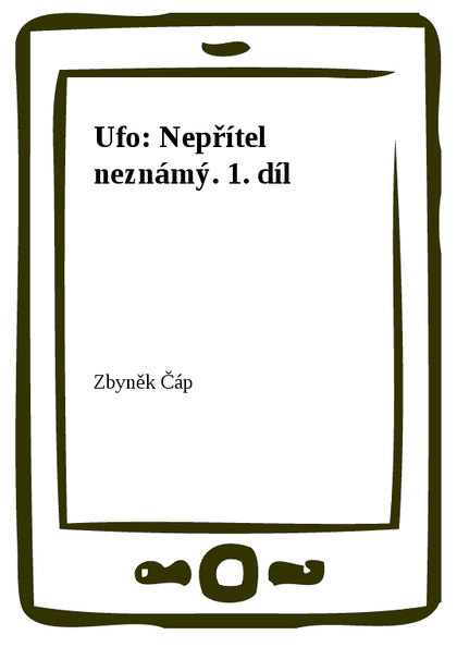 E-kniha Ufo: Nepřítel neznámý. 1. díl