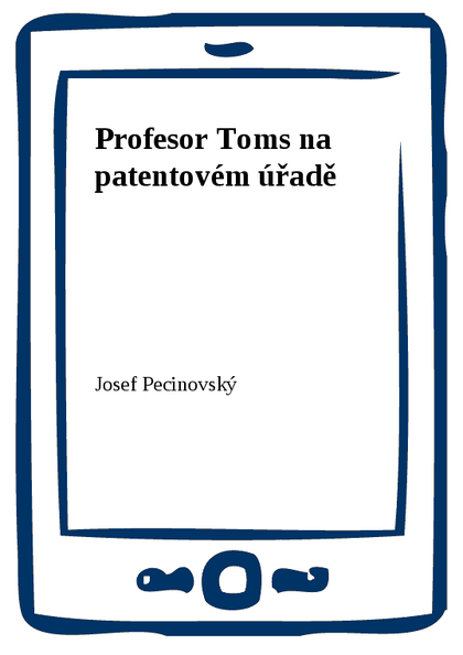E-kniha Profesor Toms na patentovém úřadě