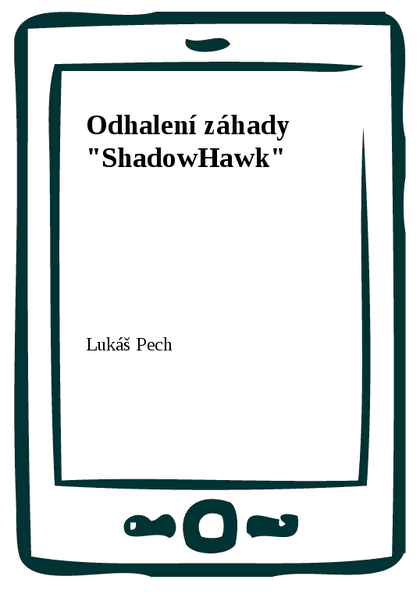 E-kniha Odhalení záhady "ShadowHawk"