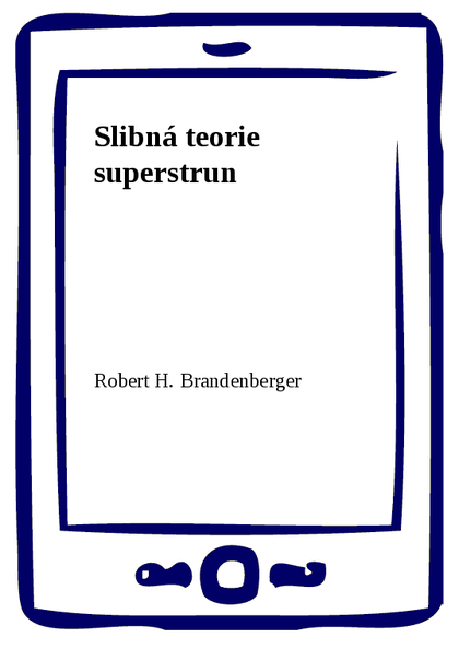 E-kniha Slibná teorie superstrun