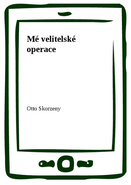 E-kniha Mé velitelské operace