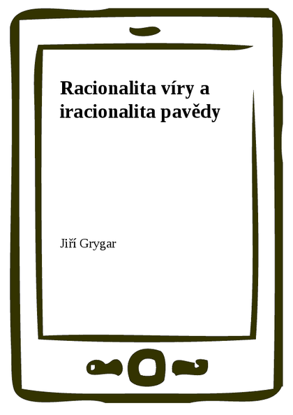 E-kniha Racionalita víry a iracionalita pavědy