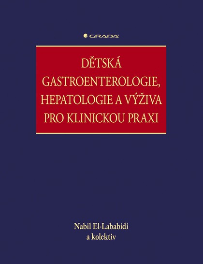 E-kniha Dětská gastroenterologie, hepatologie a výživa pro klinickou praxi