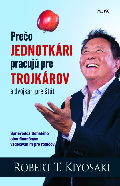 E-kniha Prečo jednotkári pracujú pre trojkárov a dvojkári pre štát