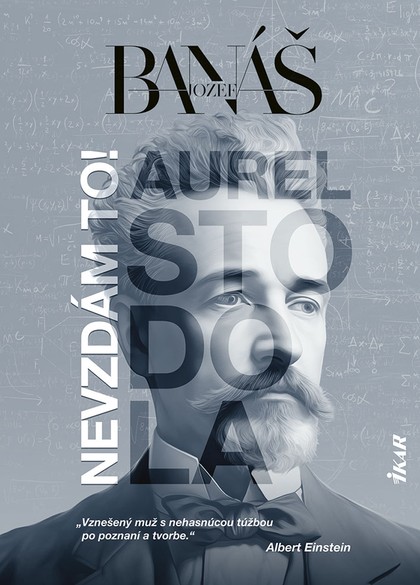 E-kniha Nevzdám to! Aurel Stodola