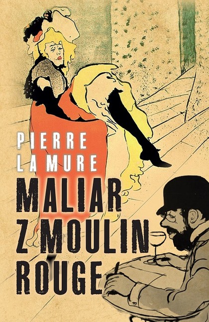 E-kniha Maliar z Moulin Rouge