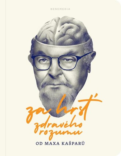 E-kniha Za hrsť zdravého rozumu do Maxa Kašparů