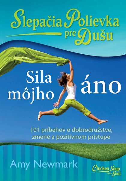 E-kniha Slepačia polievka pre dušu: Sila môjho áno