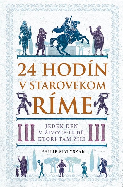E-kniha 24 hodín v starovekom Ríme