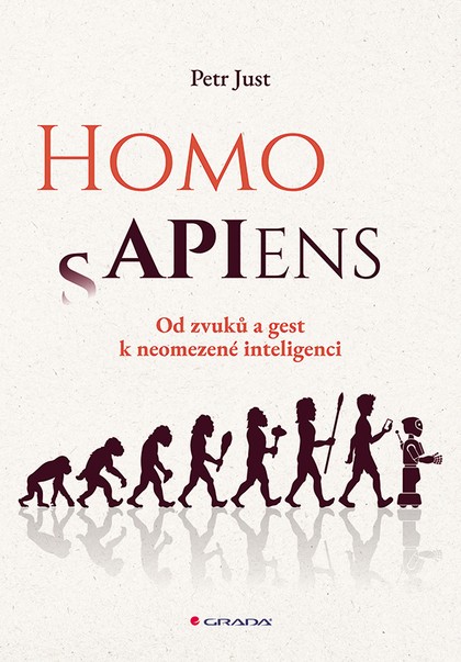 E-kniha Homo APIens - Od zvuků a gest k neomezené inteligenci