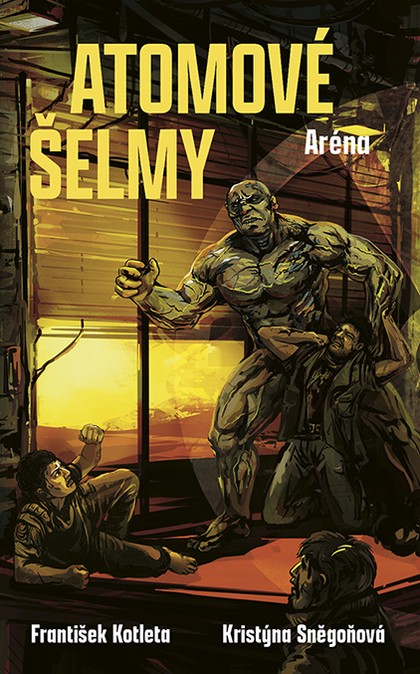 E-kniha Atomové šelmy: Aréna
