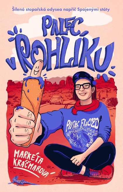 E-kniha Palec v rohlíku: Šílená stopařská odysea napříč Spojenými státy