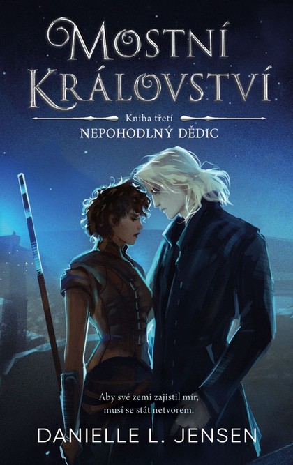 E-kniha Mostní království - Kniha třetí: Nepohodlný dědic