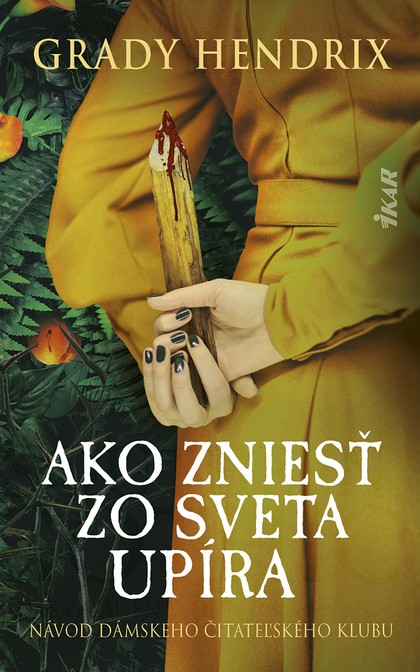 E-kniha Ako zniesť zo sveta upíra. Návod dámskeho čitateľského klubu