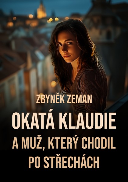 E-kniha Okatá Klaudie a muž, který chodil po střechách