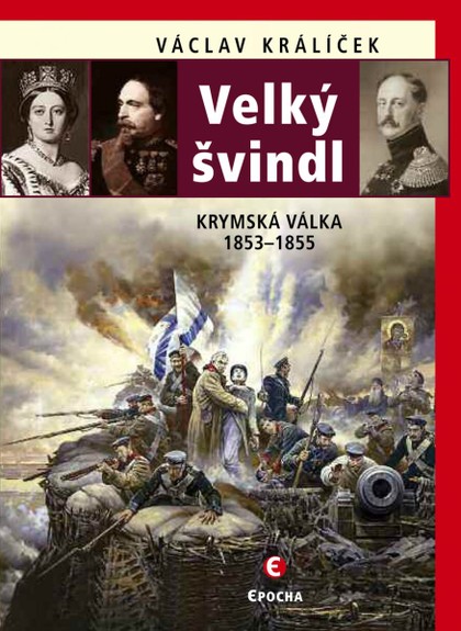E-kniha Velký švindl - Krymská válka 1853–1855 (2. vydání)